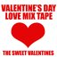 Valentine's Day Love Mix Tape