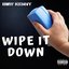 Wipe It Down - Single