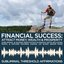 Financial Success: Attract Money, Wealth & Prosperity Subliminal Affirmations & Guided Meditation Hypnosis with Relaxing Music & Nature Sounds Awake or Sleep Brain Mind