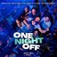 One Night Off (Amazon Original Motion Picture Soundtrack)