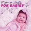Piano Jazz for Babies – Sleep Well My Baby, Calm Night, Quiet By Night, Jazz Music for Baby