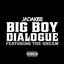 Big Boy Dialogue (feat. The-Dream) - Single