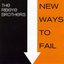 New Ways To Fail