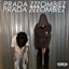 PRADA ZZZOMBIEZ