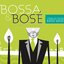 Bossa & Bose