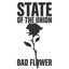 State Of The Union - Bad Flower album artwork