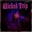 Wicked Trip