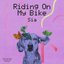 Riding On My Bike (From "At Home With The Kids")