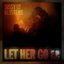 Let Her Go EP