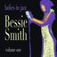 Ladies In Jazz - Bessie Smith Vol 1