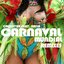 Carnaval Mundial Remixes 2012 (La Vida es un Carnaval)