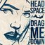 Drag Me Down - Single