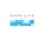 Good Life (feat. Dok2 & The Quiett) - Single