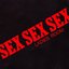 SEX SEX SEX