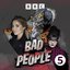 Bad People