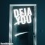 Deja You - Single