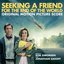 Seeking a Friend for the End of the World (Original Motion Picture Score)