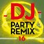 DJ Party Remix, Vol. 16