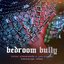 Bedroom Bully (feat. Jada Kingdom) - Single