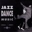 Jazz Dance Music, 1923-1941