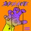 Behave - Single