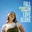 Fall In Love Alone (Sped Up Version)