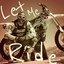 Let Me Ride