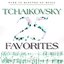 25 Tchaikovsky Favorites