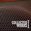 Collected Works I