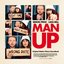 Man Up (Original Motion Picture Soundtrack)