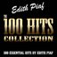 The 100 Hits Collection (100 Essential Hits By Edith Piaf)