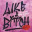 Like A Bitch