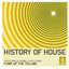 History of House (disc 1)