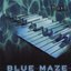 Blue Maze