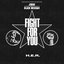 Fight For You (From the Original Motion Picture "Judas and the Black Messiah") - Single