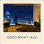 Good Night Jazz