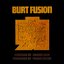 BURT FUSION