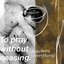 To Pray Without Ceasing