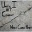 Until I Hit Cement