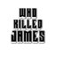 Who Killed James
