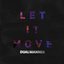 Let It Move