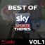 Best of Sky Sports Themes, Vol.1