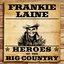 Heroes of the Big Country - Frakie Laine