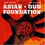 Time Freeze 1995/2007 The Best of Asian Dub Foundation