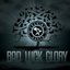 Bad Luck Glory