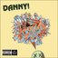 Danny Is Dead [Japan Bonus Tracks]