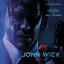 John Wick: Chapter 2 (Original Motion Picture Soundtrack)