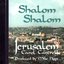Shalom Shalom Jerusalem