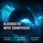 Blockbuster Movie Soundtracks