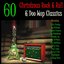 60 Christmas Rock & Roll Doo Wop Classics